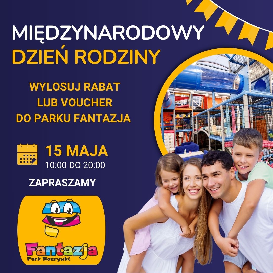 15 MAJA MIĘDZYNARODOWY DZIEŃ RODZINY