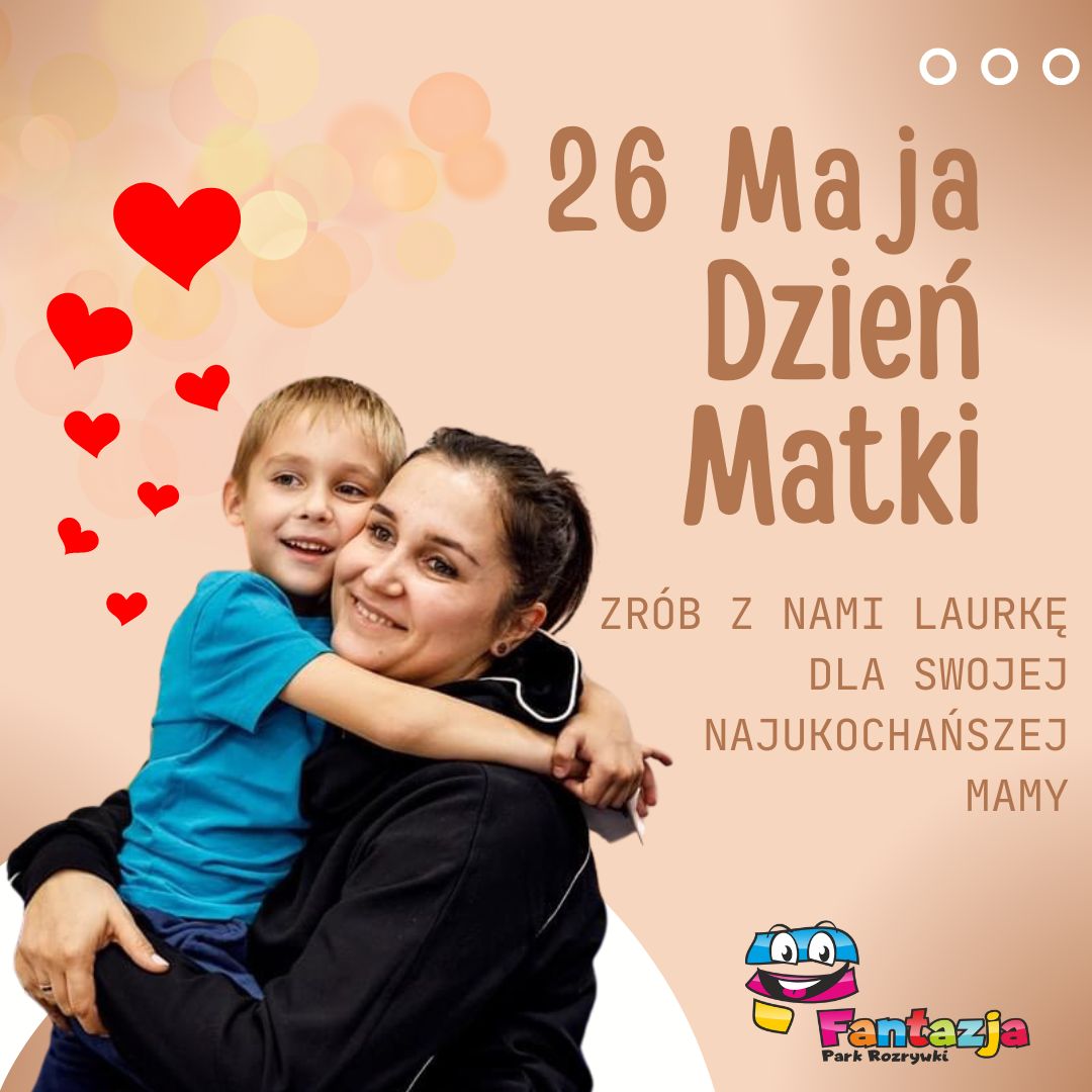 26 MAJA DZIEŃ MATKI