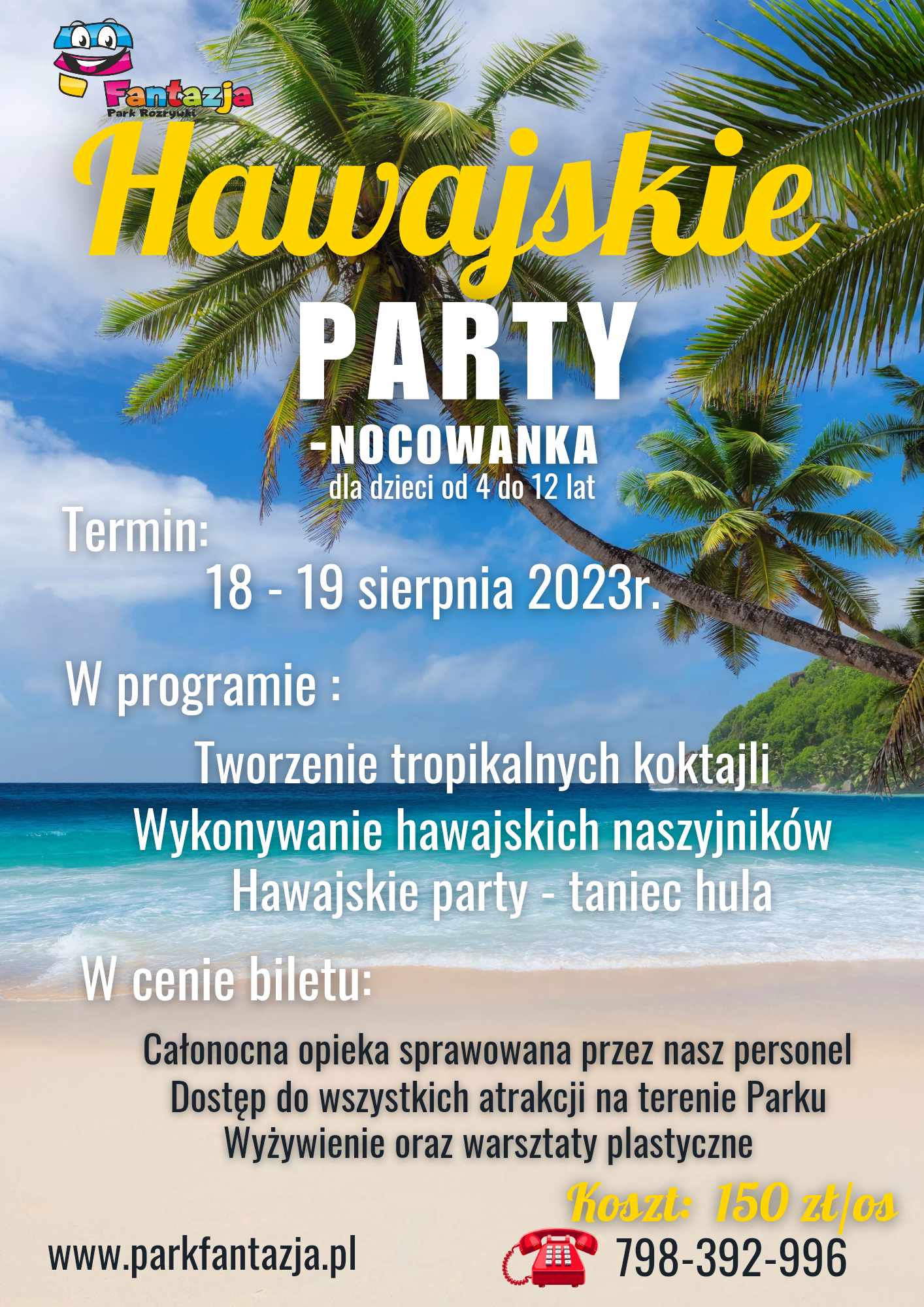 Hawajska nocka w Fantazji!