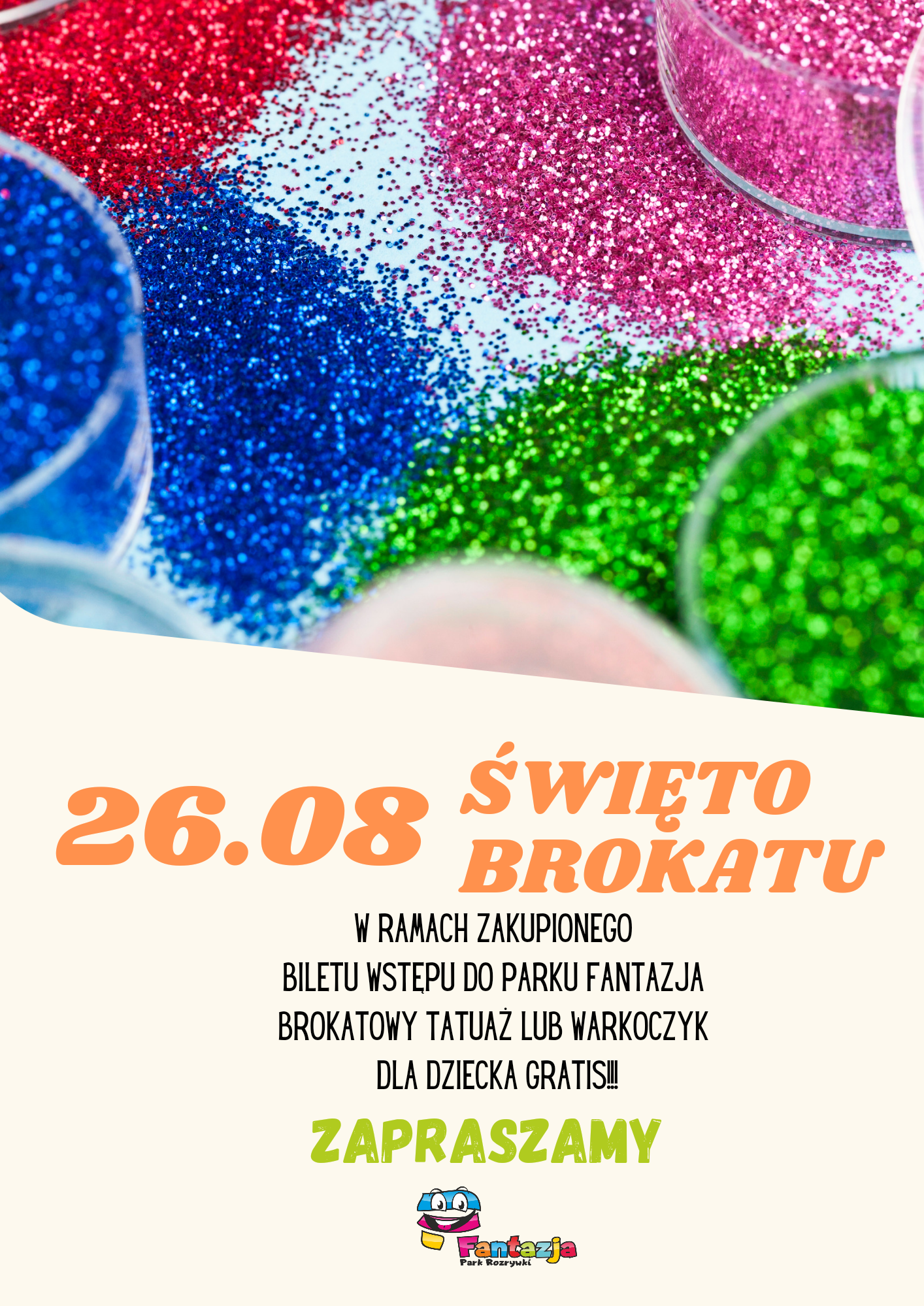 Święto Brokatu w Fantazji!